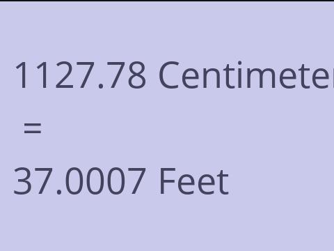 1127.78 CM TO FEET