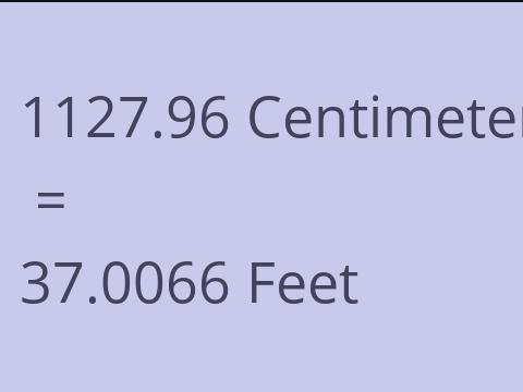 1127.96 CM TO FEET