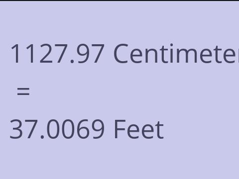 1127.97 CM TO FEET