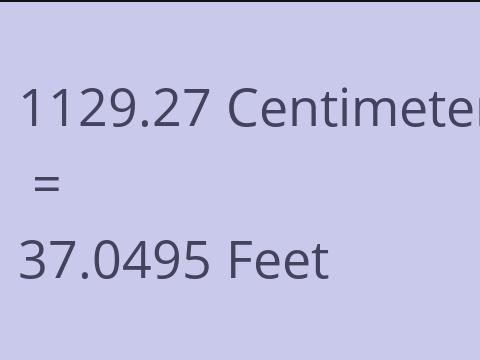 1129.27 CM TO FEET