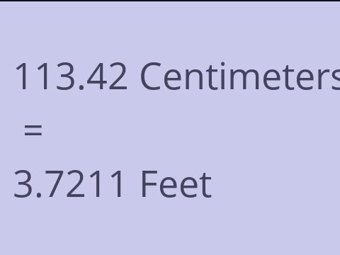 113.42 CM TO FEET