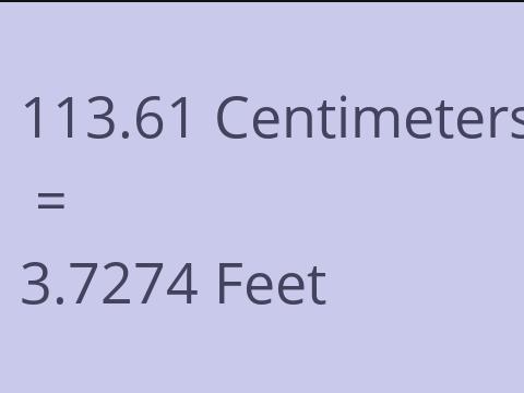 113.61 CM TO FEET