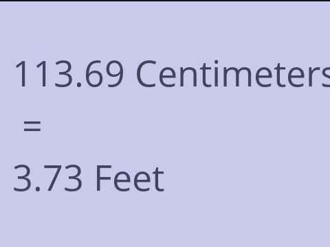 113.69 CM TO FEET