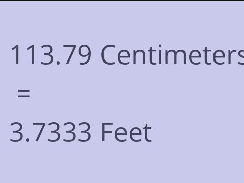 113.79 CM TO FEET