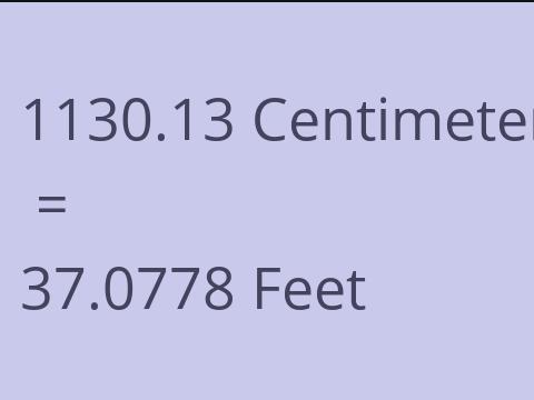 1130.13 CM TO FEET