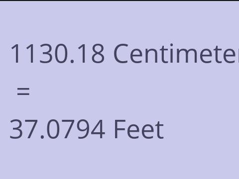 1130.18 CM TO FEET