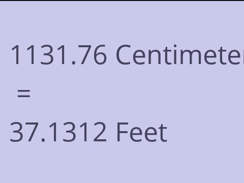 1131.76 CM TO FEET