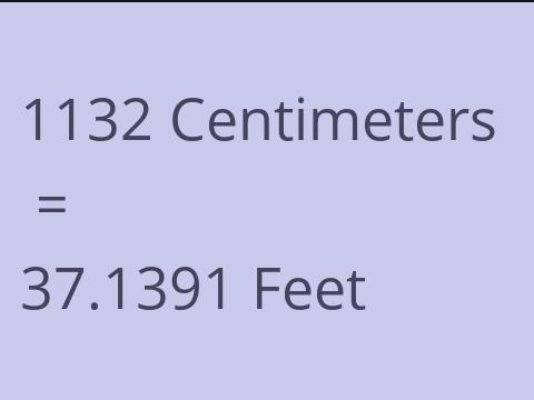 1132 CM TO FEET