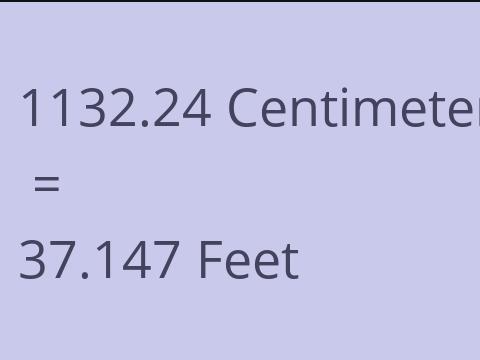 1132.24 CM TO FEET