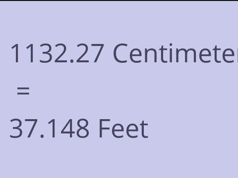 1132.27 CM TO FEET