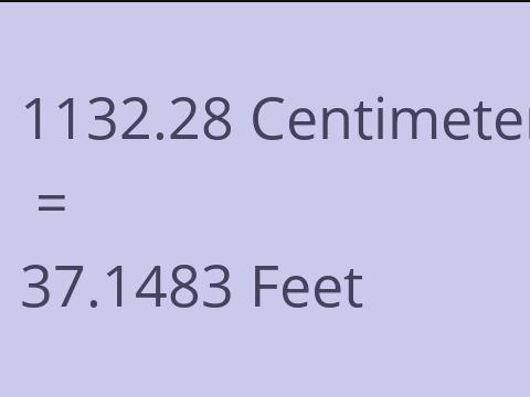 1132.28 CM TO FEET