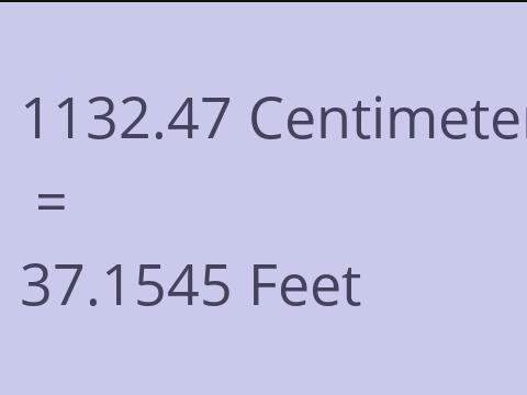 1132.47 CM TO FEET