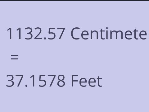 1132.57 CM TO FEET