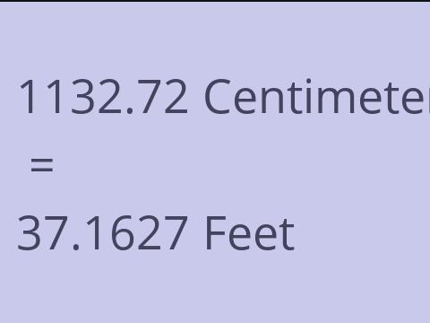 1132.72 CM TO FEET