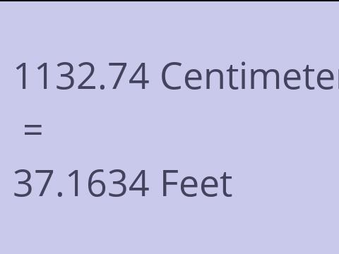 1132.74 CM TO FEET