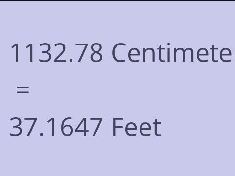 1132.78 CM TO FEET