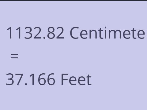 1132.82 CM TO FEET