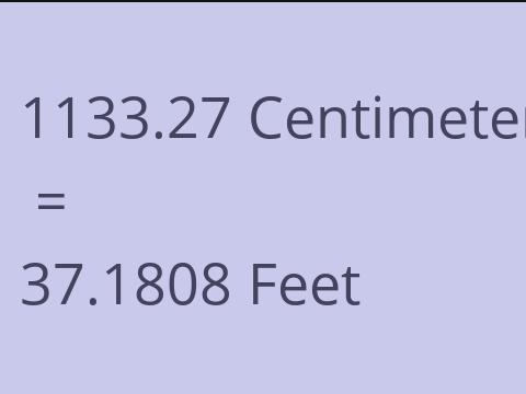 1133.27 CM TO FEET