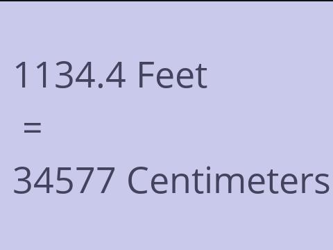 1134.4 FEET TO CM