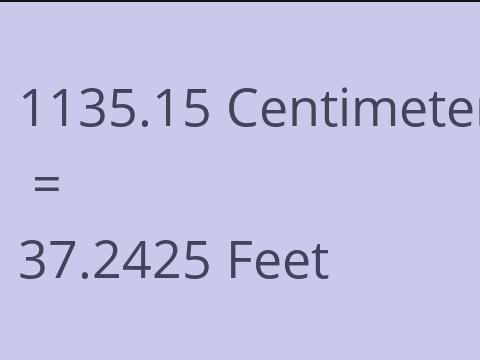 1135.15 CM TO FEET