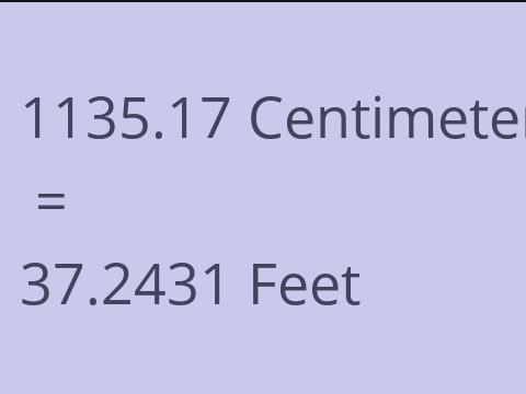 1135.17 CM TO FEET