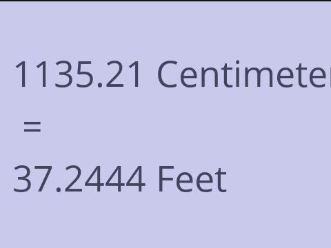 1135.21 CM TO FEET