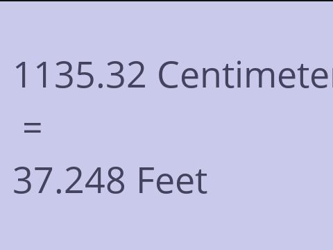 1135.32 CM TO FEET