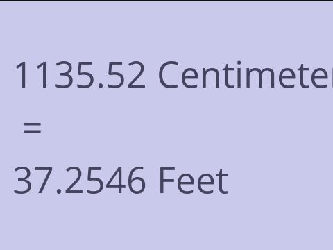 1135.52 CM TO FEET