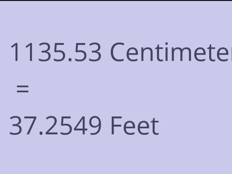 1135.53 CM TO FEET