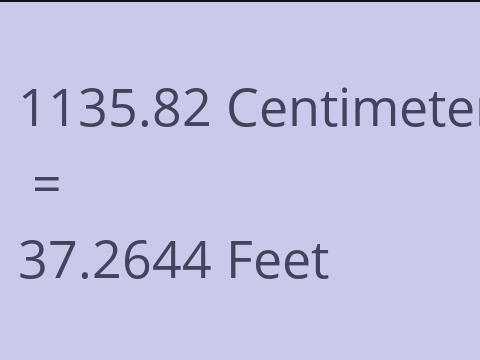 1135.82 CM TO FEET