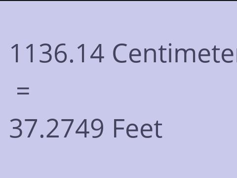 1136.14 CM TO FEET