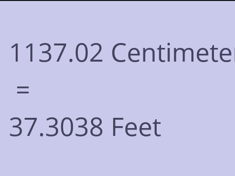 1137.02 CM TO FEET