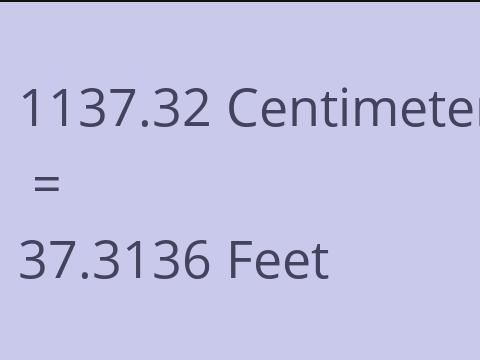 1137.32 CM TO FEET