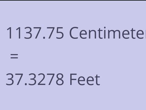 1137.75 CM TO FEET