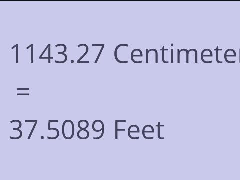 1143.27 CM TO FEET