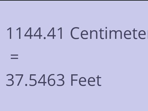 1144.41 CM TO FEET