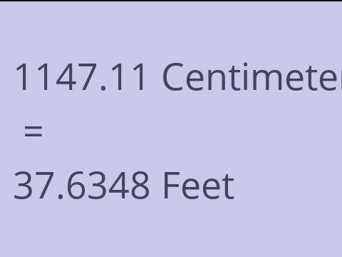 1147.11 CM TO FEET