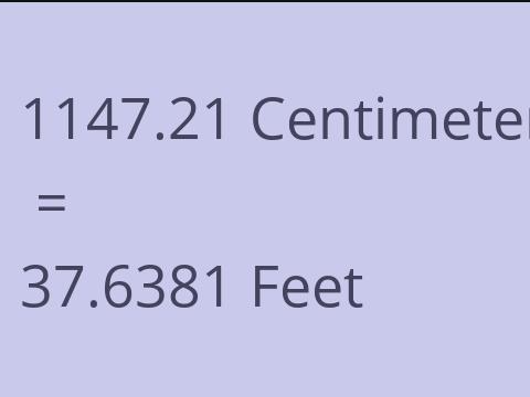 1147.21 CM TO FEET