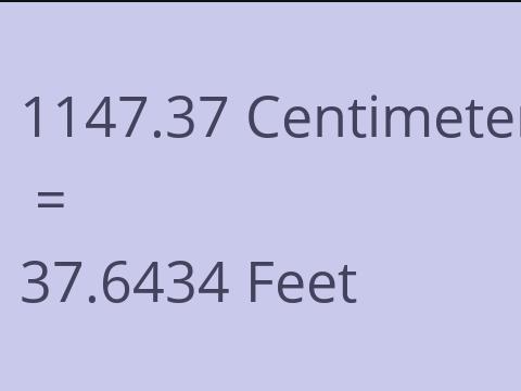 1147.37 CM TO FEET