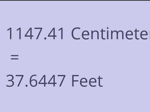 1147.41 CM TO FEET