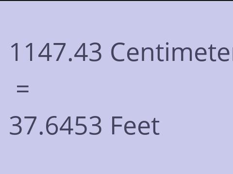 1147.43 CM TO FEET