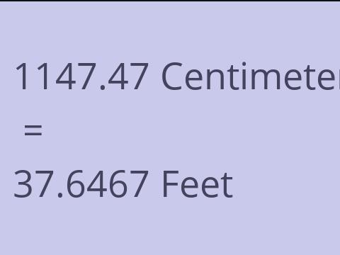 1147.47 CM TO FEET