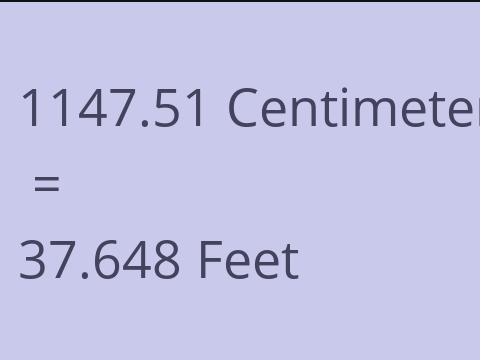 1147.51 CM TO FEET