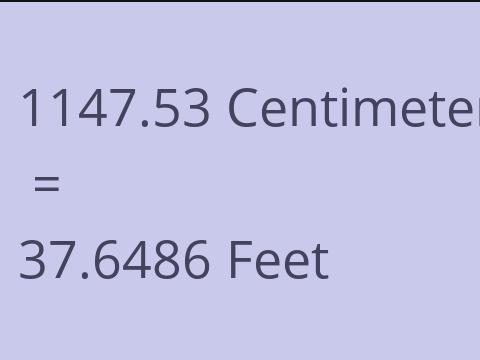 1147.53 CM TO FEET