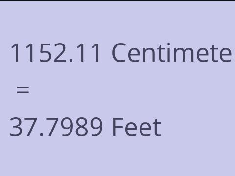 1152.11 CM TO FEET