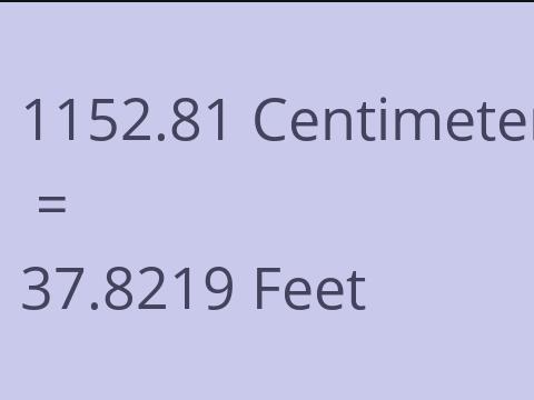 1152.81 CM TO FEET