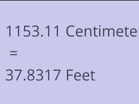 1153.11 CM TO FEET