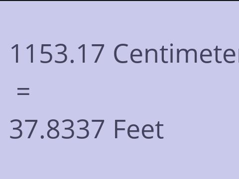 1153.17 CM TO FEET