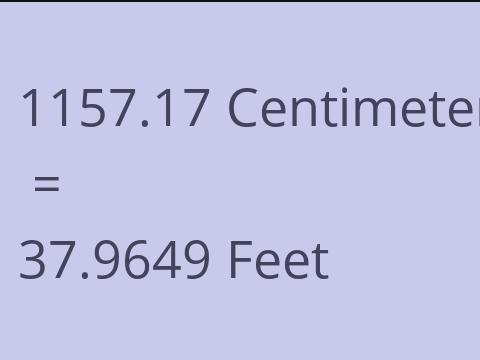 1157.17 CM TO FEET