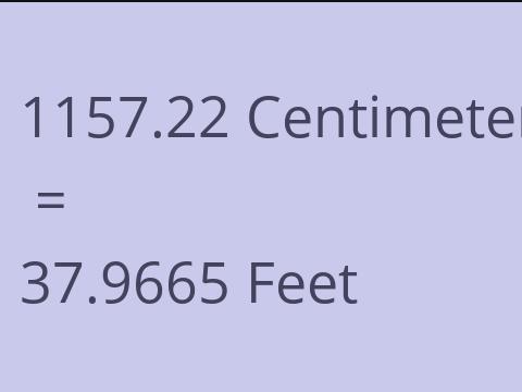 1157.22 CM TO FEET